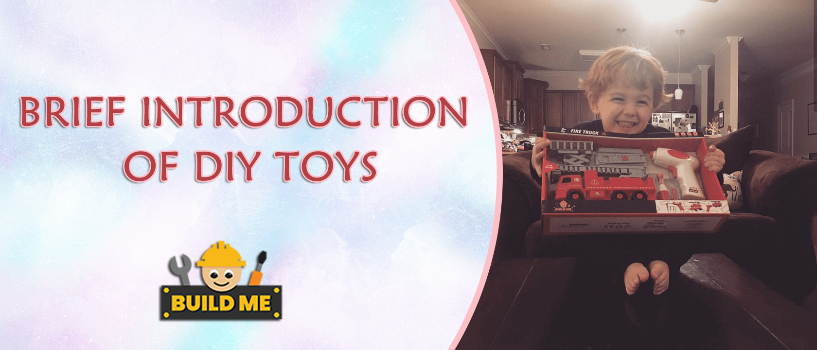 Brief Introduction about DIY Toys
