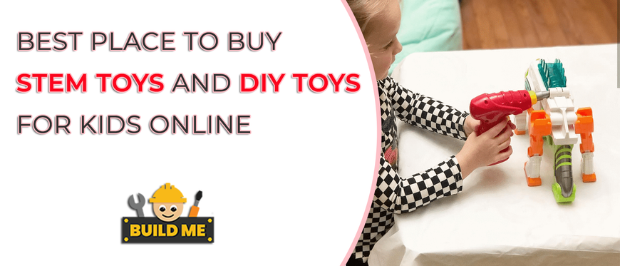 Best place to buy STEM Toys and DIY Toys for kids online store, Build Me toys